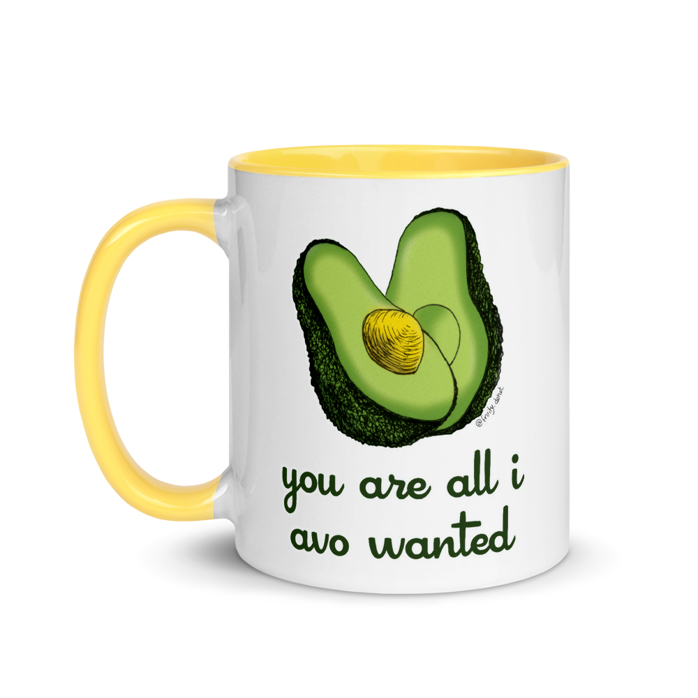 you are all i avo wanted Mug - Fruity Donut